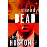 Already Dead