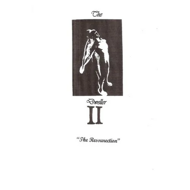 The Dweller II, The Resurrection