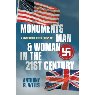 Monuments Man & Woman in the 21st Century: A New Pursuit of Stolen Nazi Art