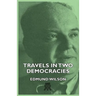 Travels In Two Democracies