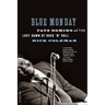 Blue Monday: Fats Domino and the Lost Dawn of Rock 'n' Roll
