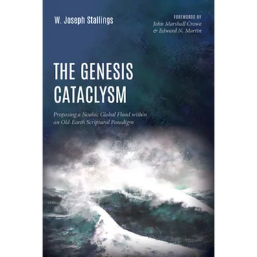 The Genesis Cataclysm: Proposing a Noahic Global Flood Within an Old-Earth Scriptural Paradigm