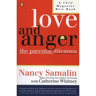 Love and Anger: The Parental Dilemma