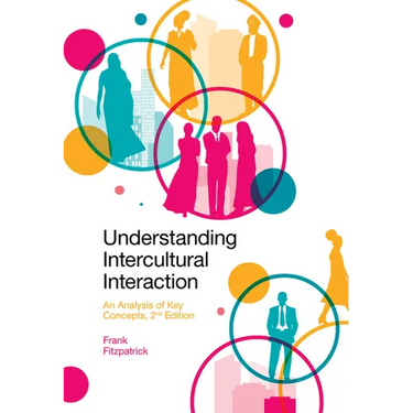 Understanding Intercultural Interaction: An Analysis of Key Concepts