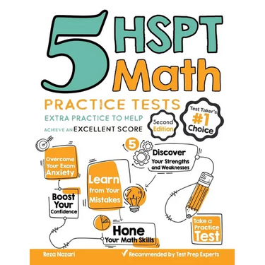 5 HSPT Math Practice Tests: Extra Practice to Help Achieve an Excellent Score