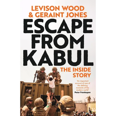 Escape from Kabul: The Inside Story