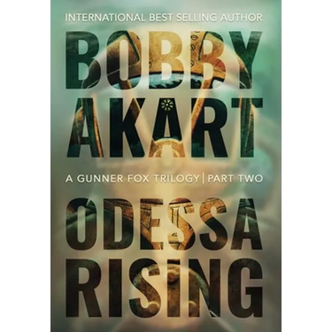 Odessa Rising: A Terrorism Thriller