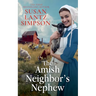 The Amish Neighbor's Nephew