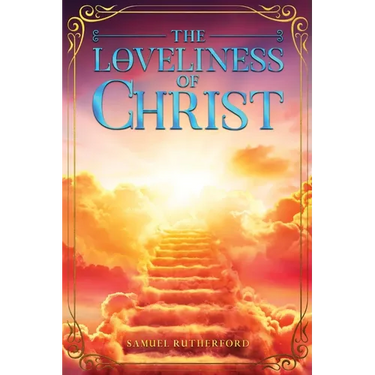 The Loveliness of Christ