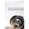 From Generation to Generation