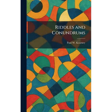 Riddles and Conundrums