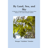 By Land, Sea, and Sky