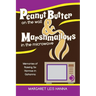Peanut Butter on the Wall & Marshmallows in the Microwave: Memories of Raising Six Hannas in Gahanna