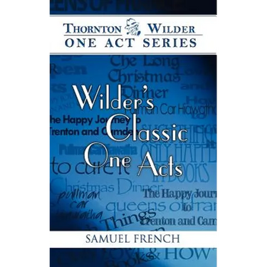 Wilder's Classic One Acts