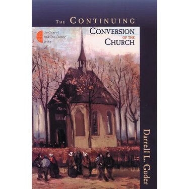 The Continuing Conversion of the Church