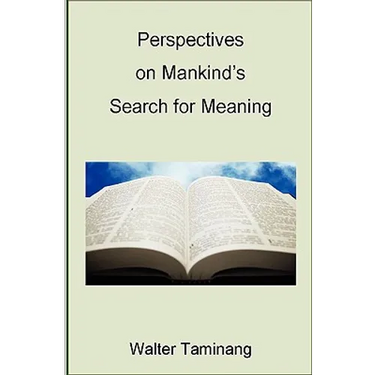 Perspectives on Mankind's Search for Meaning