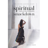 Spiritual Smackdown