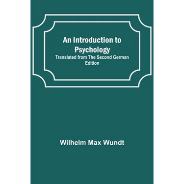 An Introduction to Psychology; Translated from the Second German Edition