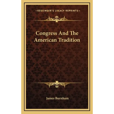 Congress And The American Tradition