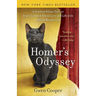 Homer's Odyssey: A Fearless Feline Tale, or How I Learned about Love and Life with a Blind Wondercat