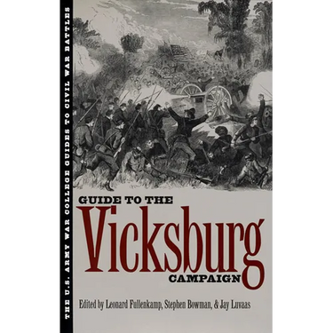 The Guide to the Vicksburg Campaign