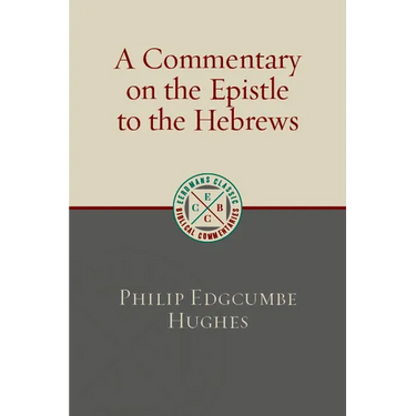 A Commentary on the Epistle to the Hebrews