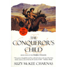 The Conqueror's Child: Book Four of the Holdfast Chronicles