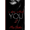 A Drug Called You 2