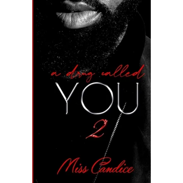 A Drug Called You 2