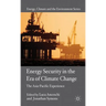 Energy Security in the Era of Climate Change: The Asia-Pacific Experience