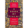 A Book of Psalms: Selected and Adapted from the Hebrew