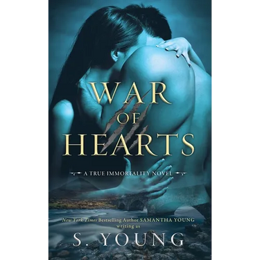 War of Hearts: A True Immortality Novel