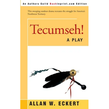 Tecumseh!: A Play