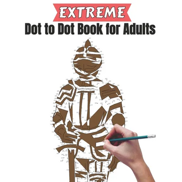 Extreme Dot to Dot Book for Adults: Creativity and Relieve Stress With Large Print Puzzle Book for Adults