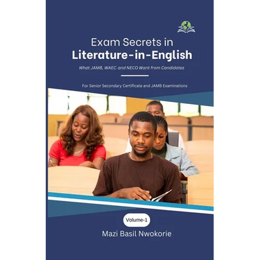 Exam Secrets in Literature-in-English: What JAMB, WAEC and NECO Want from Candidates