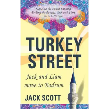 Turkey Street: Jack and Liam move to Bodrum