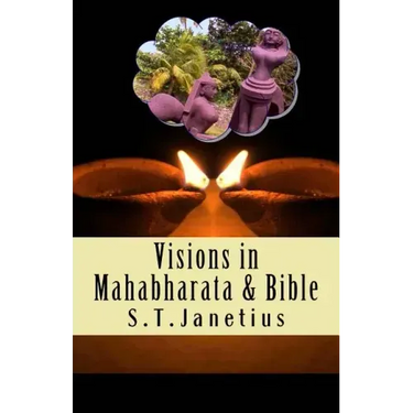 Visions in Mahabharata and Bible