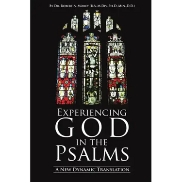 Experiencing God in the Psalms
