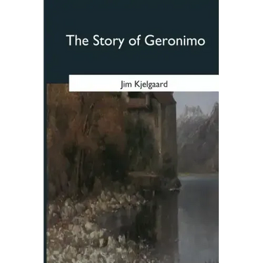 The Story of Geronimo