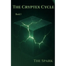 The Spark: Book One of The Cryptex Cycle