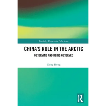 China's Role in the Arctic: Observing and Being Observed