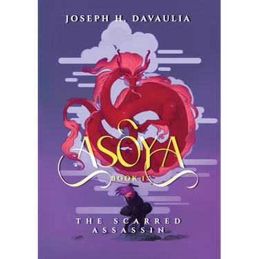 Asoya: Book 1, The Scarred Assassin