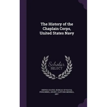 The History of the Chaplain Corps, United States Navy