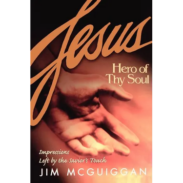 Jesus, Hero of Thy Soul