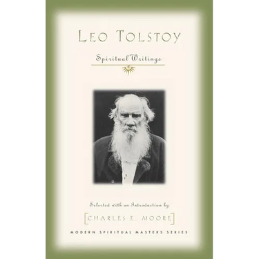 Leo Tolstoy: Spiritual Writings