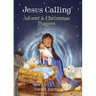 Jesus Calling Advent and Christmas Prayers