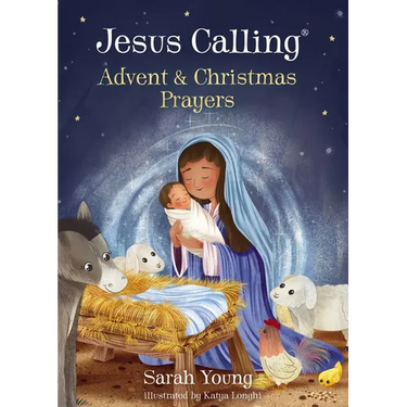 Jesus Calling Advent and Christmas Prayers