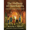The Hallway of Doorknobs: A Journey to the Feelings Inside