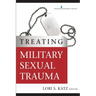 Treating Military Sexual Trauma