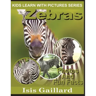 Zebras: Photos and Fun Facts for Kids